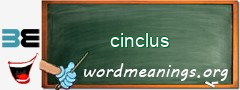 WordMeaning blackboard for cinclus